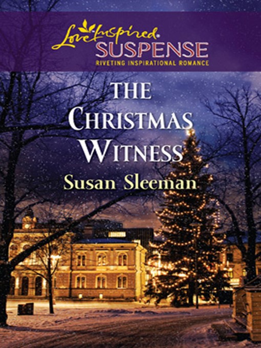 Title details for The Christmas Witness by Susan Sleeman - Available